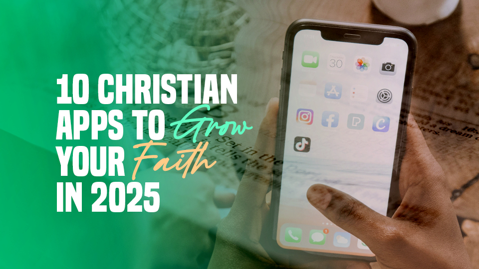 10-christian-apps-to-grow-your-faith-in-2025-bp