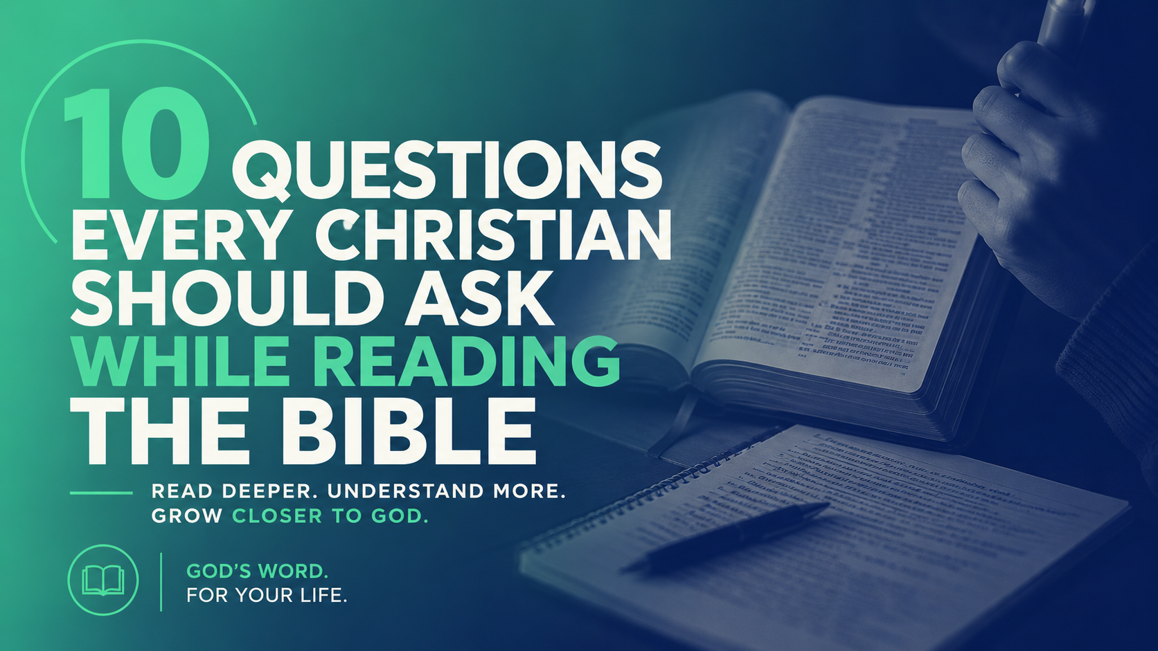 10 Questions Every Christian Should Ask While Reading the Bible